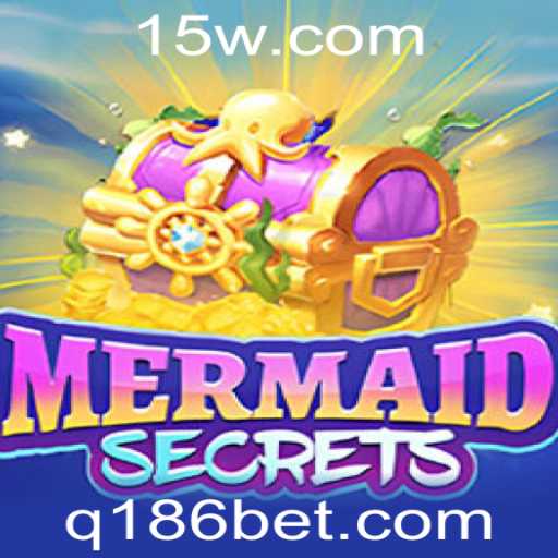 Descubra o Fascinante Mundo do Jogo MermaidSecrets e Como Jogar Usando 186bet